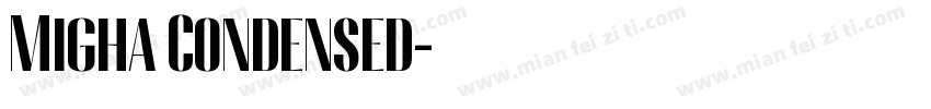 Migha Condensed字体转换